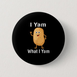 Ik Ben Wat Ik Ben Grappige Thanksgiving Aardappel  Ronde Button 5,7 Cm