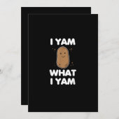 Ik ben wat ik ben Grappige Thanksgiving Feestdagenkaart (Voorkant / Achterkant)