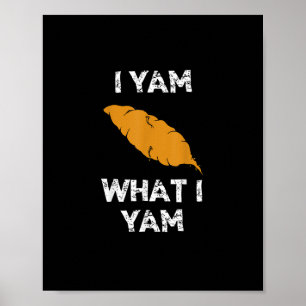 Ik ben wat ik ben Grappige Thanksgiving Poster
