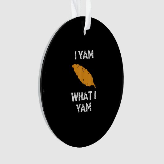 Ik ben wat ik ben Yam Grappige Thanksgiving Ornament (voorkant)