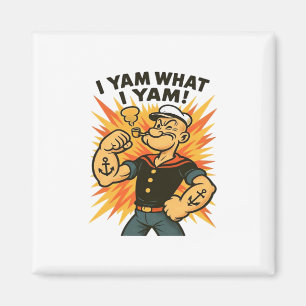 Ik ben wat ik Yam Popeye Cartoon Quote Classic Magneet