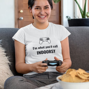Ik ben wat je zou noemen een binnenshuis aanpasbar t-shirt