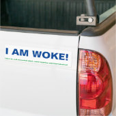Ik ben Woke Bumpersticker (Op Truck)