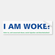 Ik ben Woke Bumpersticker