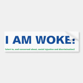 Ik ben Woke Bumpersticker