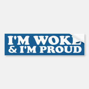 Ik ben Woke en ik ben trots Bumpersticker