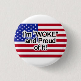 Ik ben 'Woke' en trots. Ronde Button 3,2 Cm