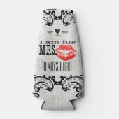 Ik ben zijn mevrouw Altijd goed Flesjeskoeler (Voorkant)