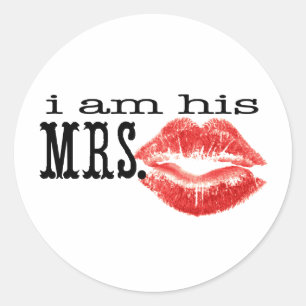 Ik ben zijn mevrouw. ronde sticker