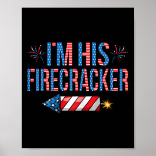 Ik ben zijn vuurwerk 4 juli Schattige bijpassende Poster