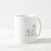 Ik ben zo adjectief - Grappig Koffiemok (Voorkant rechts)