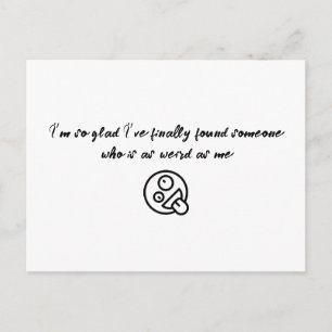 Ik ben zo blij dat ik eindelijk iemand Valentijn P Briefkaart