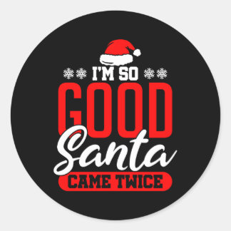 Ik ben zo de kerstman kwam twee keer vies ondeugen ronde sticker
