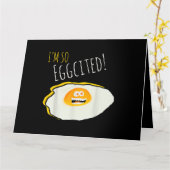 Ik ben zo eggcited, kapot blij en opgewonden eier  kaart (Gele Bloem)