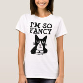 IK BEN ZO FANCY, SCHATTIGE TUXEDO KAT PANDA KAT T-SHIRT (Voorkant)
