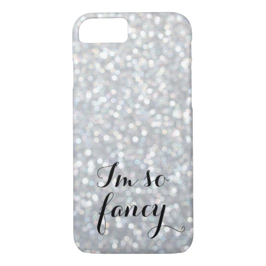 Ik ben zo Fancy Sparkly Silver iPhone 7 Hoesje (Achterkant)