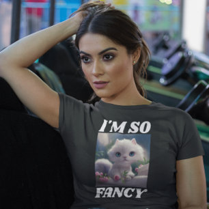 IK BEN ZO FANCY WIT KITTEN GROTE OGEN T-SHIRTS