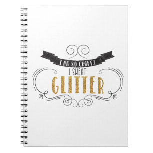 Ik ben zo gek dat ik Glitter CUSTOM-laptop zweet Notitieboek