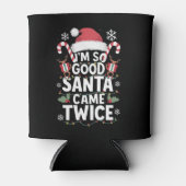 Ik ben zo goed dat de Kerstman twee keer Kerstmis  Blikjeskoeler (Voorkant)