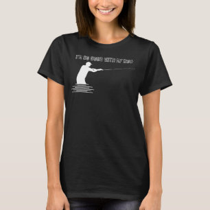 Ik ben zo goed met mijn hengel voor Angler T-shirt