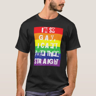 Ik ben zo homo dat ik niet eens hetero gay pride k t-shirt