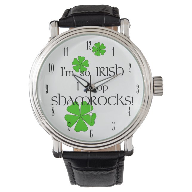 Ik ben zo Iers als Poop Shamrocks. Horloge (Voorkant)