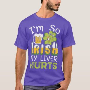 Ik ben zo Iers dat mijn leverhutten Beer Drink St. T-shirt