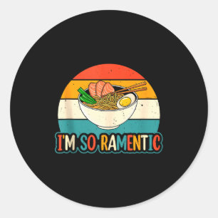 Ik ben zo Ramentisch - Bijpassende Koppels Ramen N Ronde Sticker