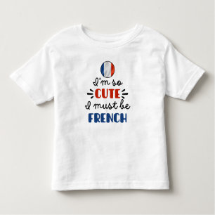 Ik ben zo schattig dat ik Frans moet zijn Kinder Shirts