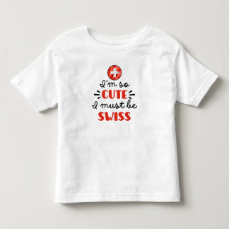 Ik ben zo schattig, ik moet Zwitsers zijn Kinder Shirts