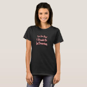 ik ben zo slecht dat ik in hechtenis moet zijn t-shirt (Voorkant volledig)