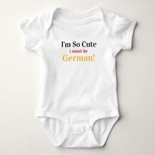 Ik ben zo stom dat ik een Duitse Baby-pak moet zij Romper