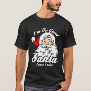 Ik ben zo stout dat de kerstman twee keer ondeugen t-shirt