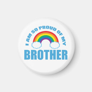 Ik ben zo trots op mijn broer Rainbow Gay Pride Magneet