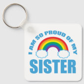 Ik ben zo trots op mijn zus Rainbow Gay Pride Sleutelhanger (Voorkant)