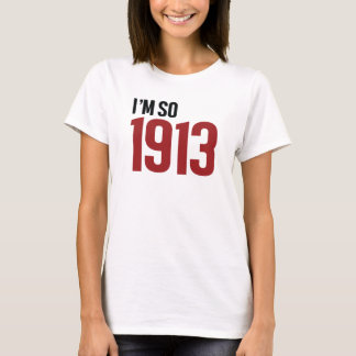 Ik ben zo'n 1913 t-shirt