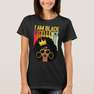 Ik ben zwarte excellentie Melanin Queen Afro Women T-shirt