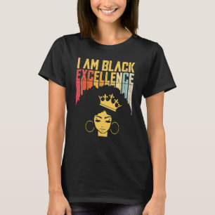 Ik ben zwarte excellentie zwarte geschiedenis Afri T-shirt