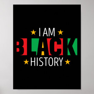 Ik ben zwarte geschiedenis Afro-Amerikaanse zwarte Poster