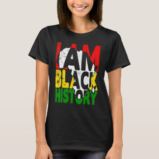 Ik ben Zwarte Geschiedenis Maand Afrikaanse Amerik T-shirt