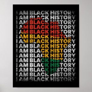 Ik ben Zwarte Geschiedenis Maand Afro-Amerikaanse Poster