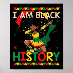 Ik ben zwarte geschiedenis voor vrouwen meisjes Ki Poster