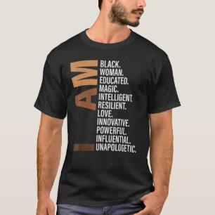Ik ben zwarte vrouw opgeleid Melanin Black History T-shirt