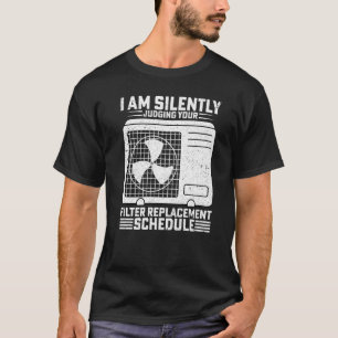 Ik beoordeel in stilte HVAC Expert Tech Technician T-shirt