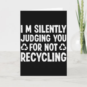 Ik beoordeel je stilzwijgend omdat je niet recycle kaart