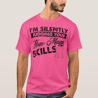 Ik beoordeel je vaardigheden in stilte - vechter K T-shirt