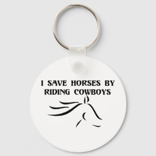 Ik bespaar paarden door cowboys te besturen sleutelhanger