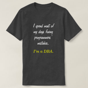 "Ik besteed het grootste deel van mijn dagen aan h T-shirt
