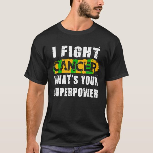 Ik bestrijd kanker Wat is jouw Superpower Grappig T-shirt (Voorkant)