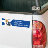 Ik betaalde meer inkomstenbelasting dan Donald Tru Bumpersticker (Op Truck)